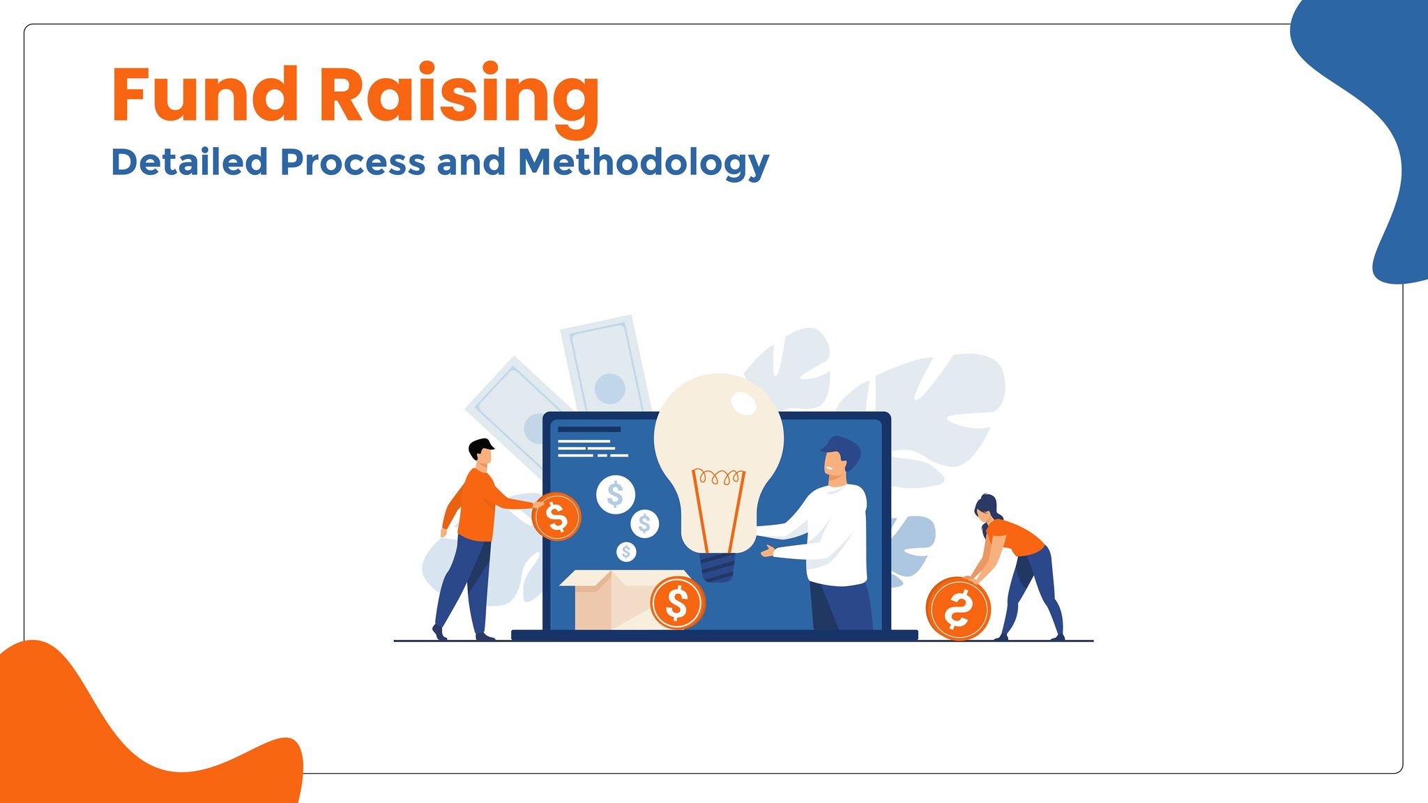 Fund Raising Detailed Process and Methodology Glocal After School