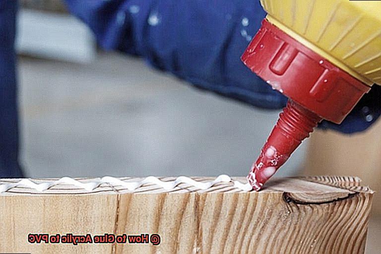 How to Glue Acrylic to PVC? Glue Things