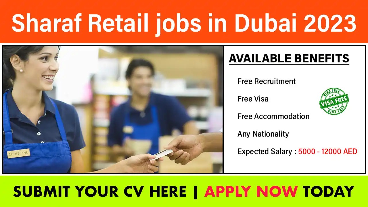 Sharaf Retail jobs in Dubai 2023 Urgent Recruitment