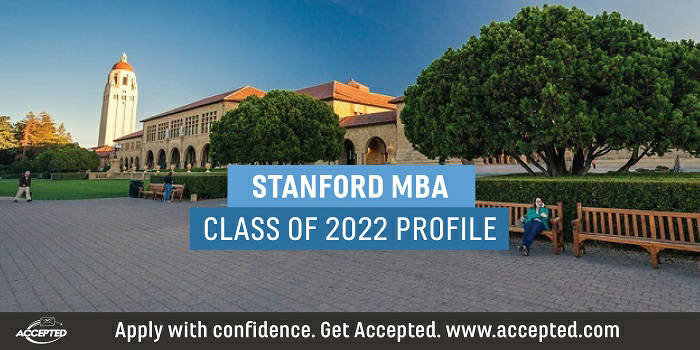 Stanford MBA Class of 2022 Profile The GMAT Club