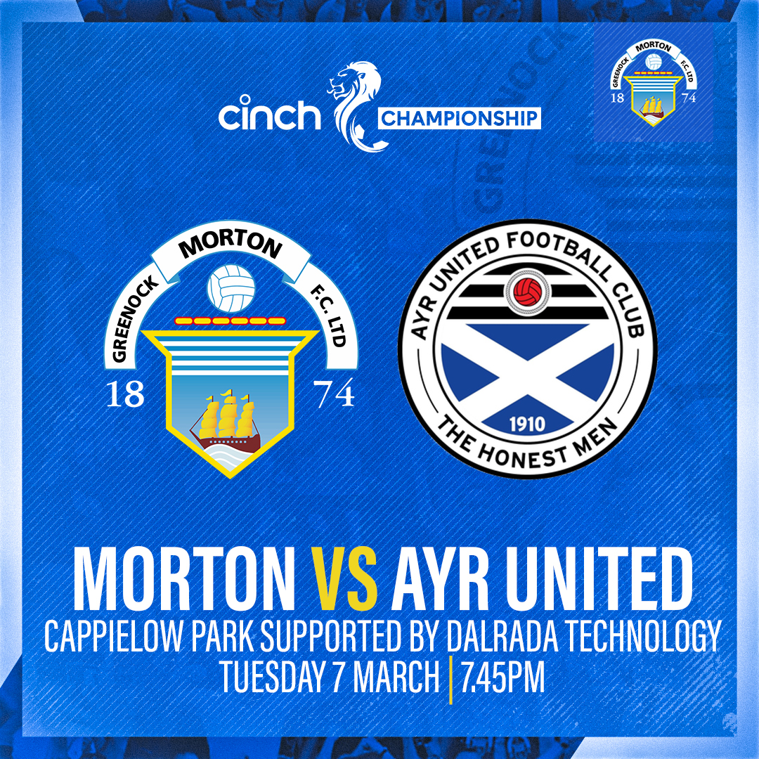 Morton vs Ayr United Ticket Information Greenock Morton FC