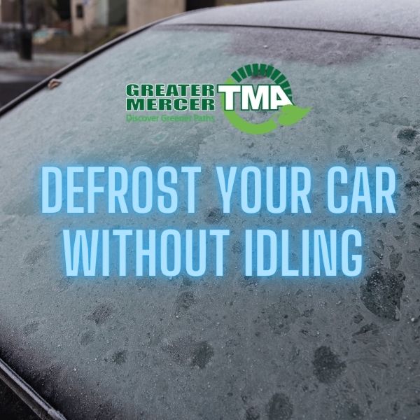 Defrost Your Car Without Idling Greater Mercer TMA