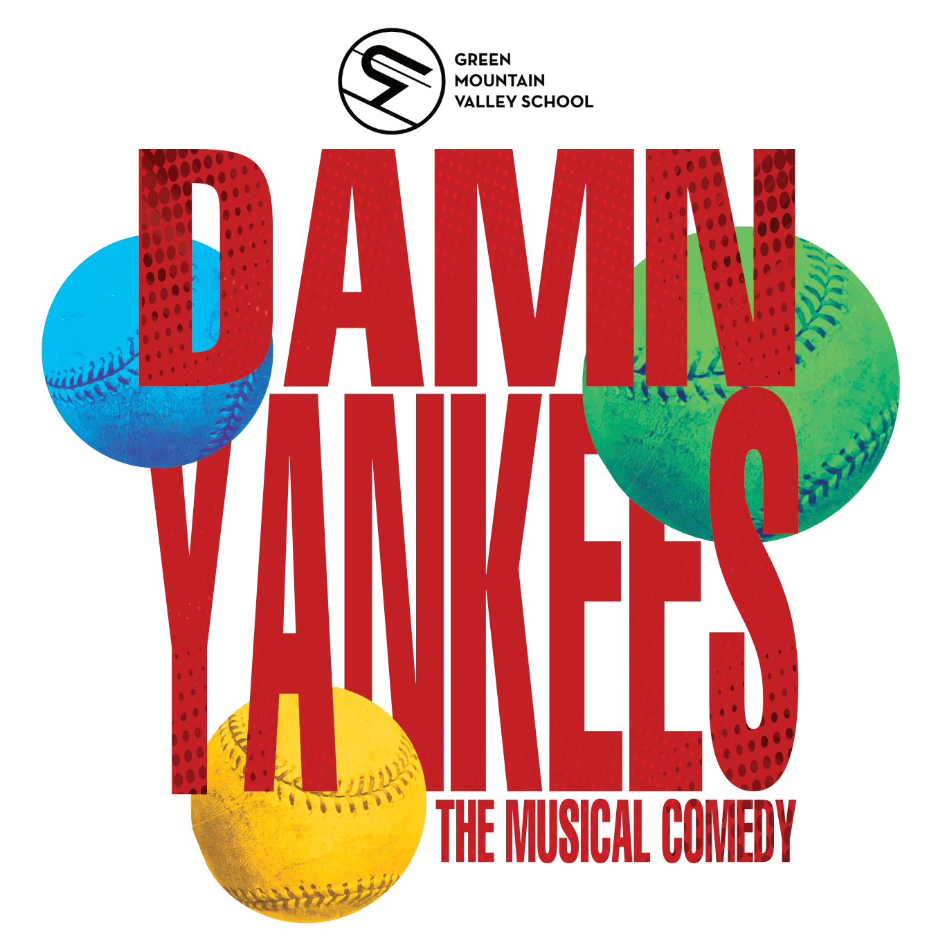 Damn Yankees Green Mountain Valley School