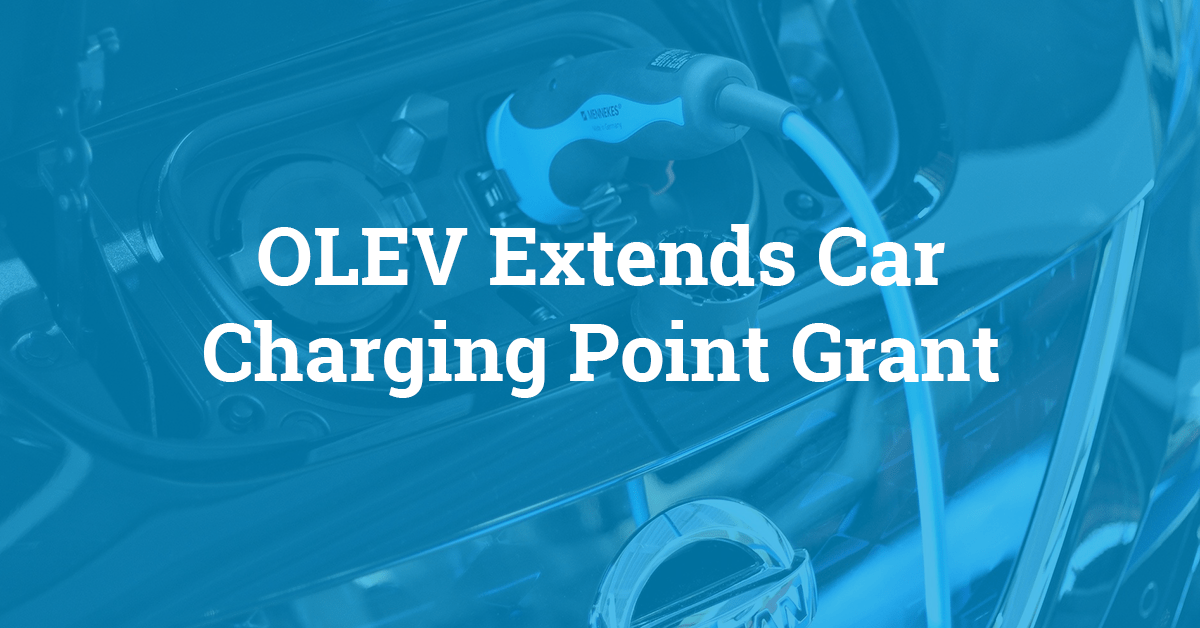 OLEV Extends Car Charging Point Grant Go Electric