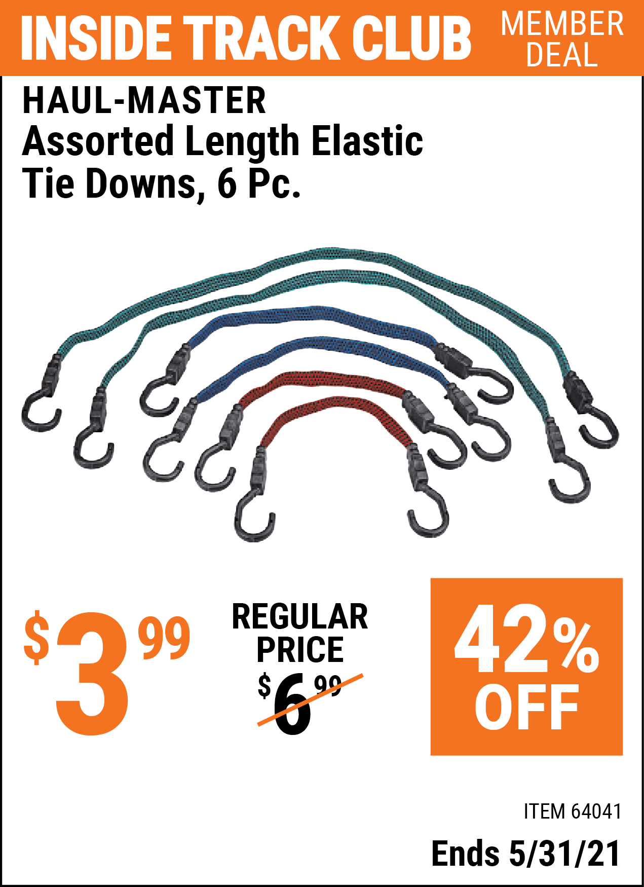 HAULMASTER Assorted Length Elastic Tie Downs 6 Pc. for 3.99 Harbor
