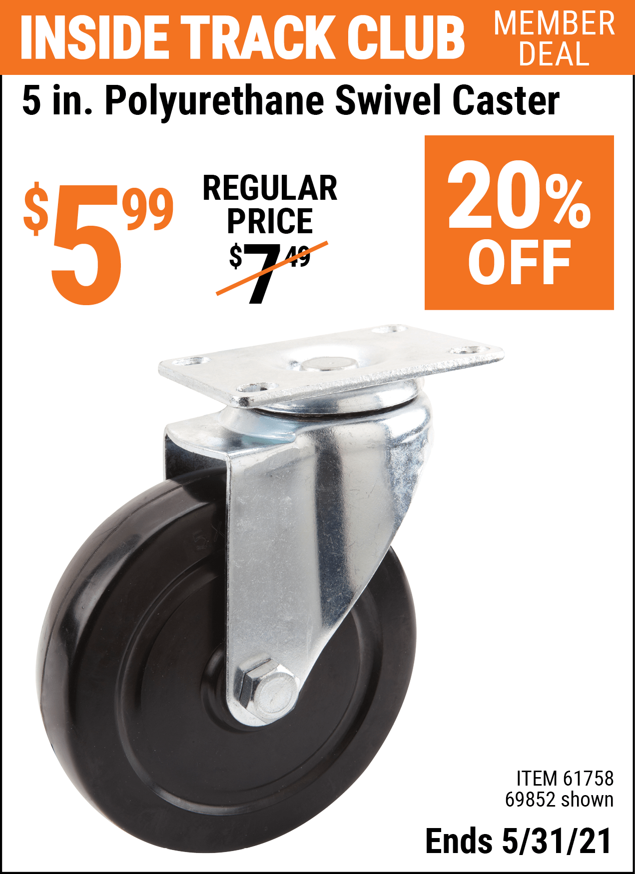 5 in. Polyurethane Heavy Duty Swivel Caster for 5.99 Harbor Freight Coupons