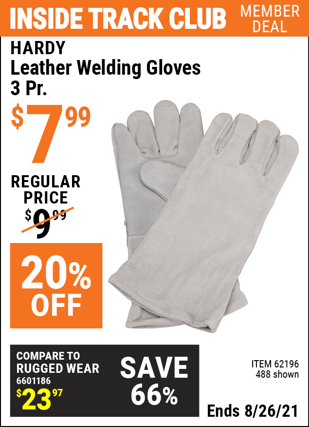 HARDY Leather Welding Gloves 3 Pr. for 7.99 Harbor Freight Coupons