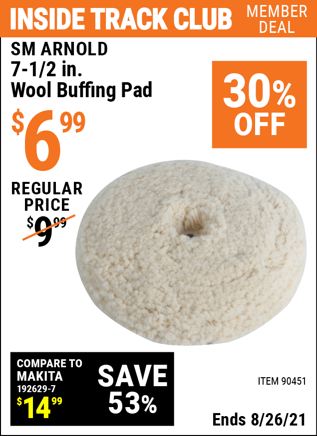 SM ARNOLD 71/2 In Wool Buffing Pad for 6.99 Harbor Freight Coupons