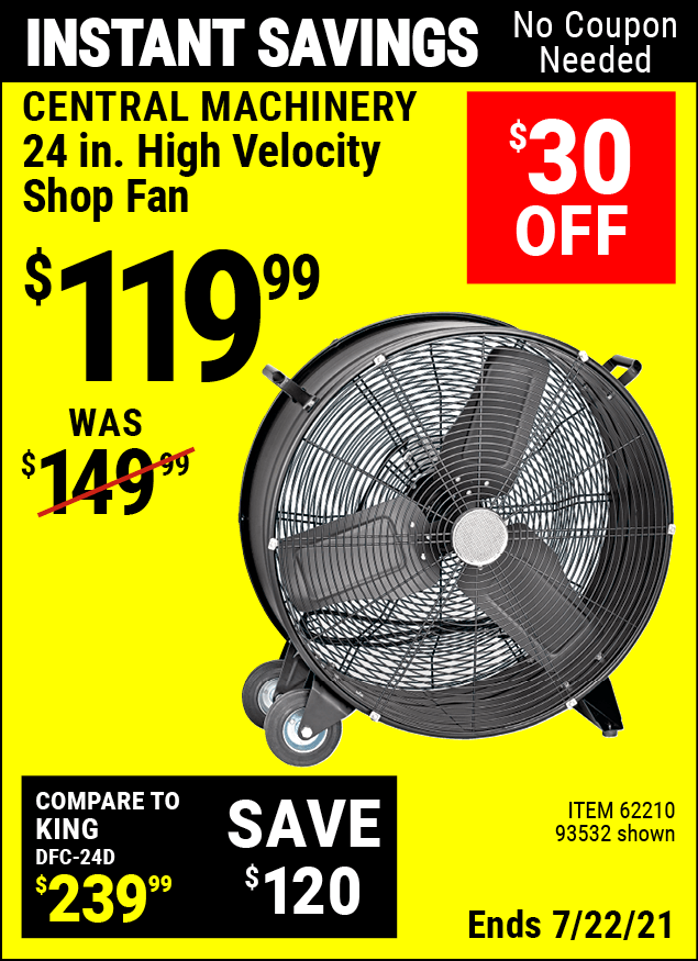 CENTRAL MACHINERY 24 in. High Velocity Shop Fan for 119.99 Harbor
