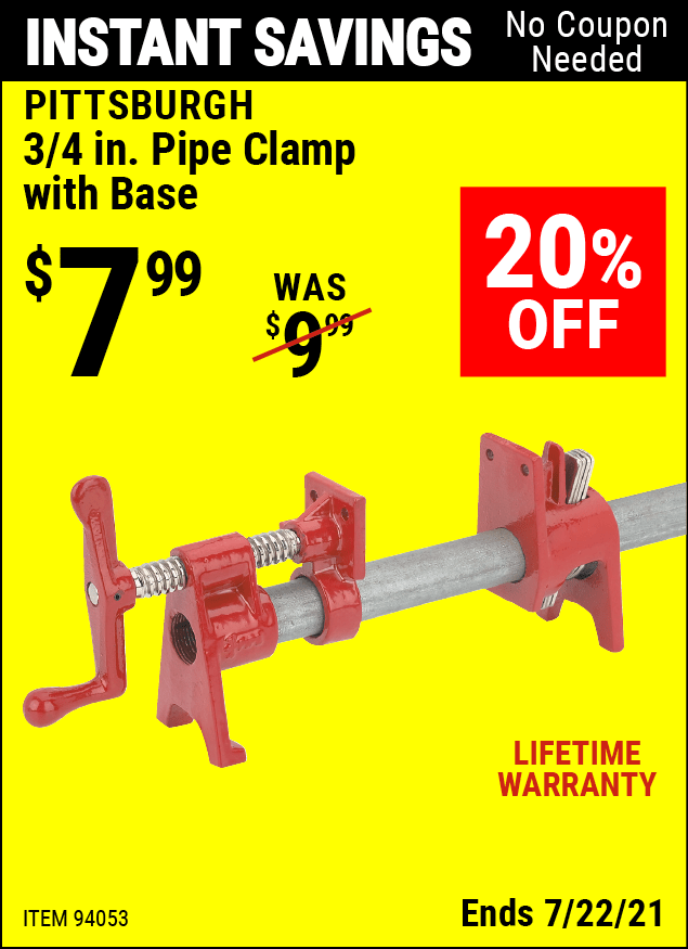 PITTSBURGH 3/4 in. Pipe Clamp with Base for 7.99 Harbor Freight Coupons