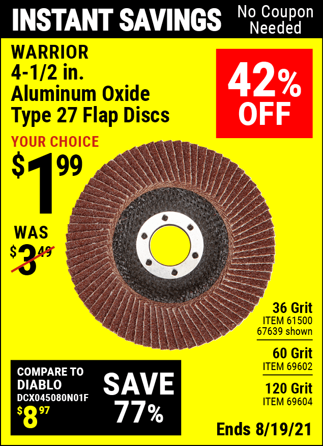 WARRIOR 41/2 in. 120 Grit Flap Disc for 1.99 Harbor Freight Coupons
