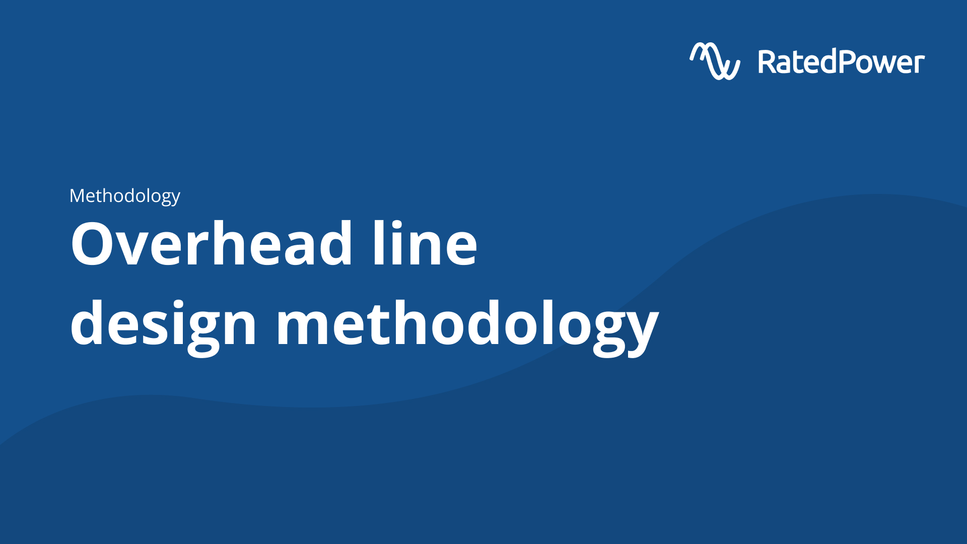 Overhead line methodology — RatedPower