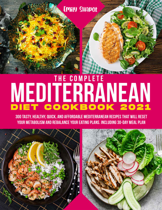 The Complete Mediterranean Diet Cookbook 2021 Cookbook Club