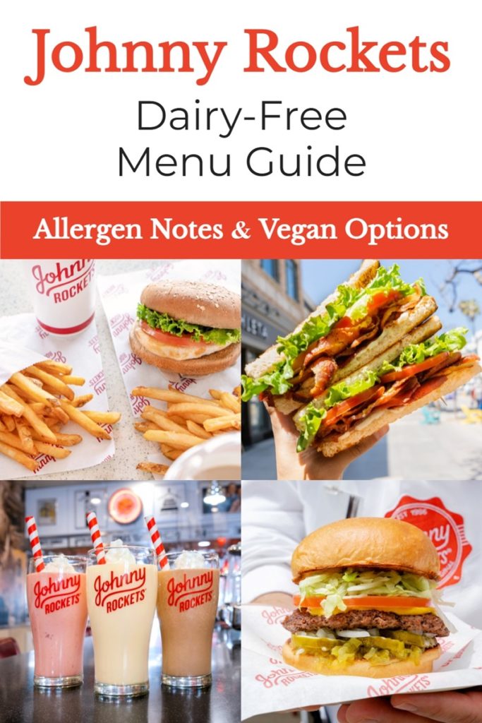 Johnny Rockets DairyFree Menu Guide (with Vegan Options)