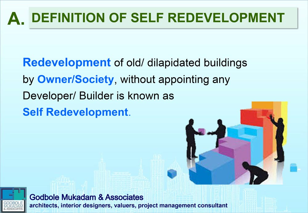 Self Redevelopment Why How Process Godbole Mukadam & Associates