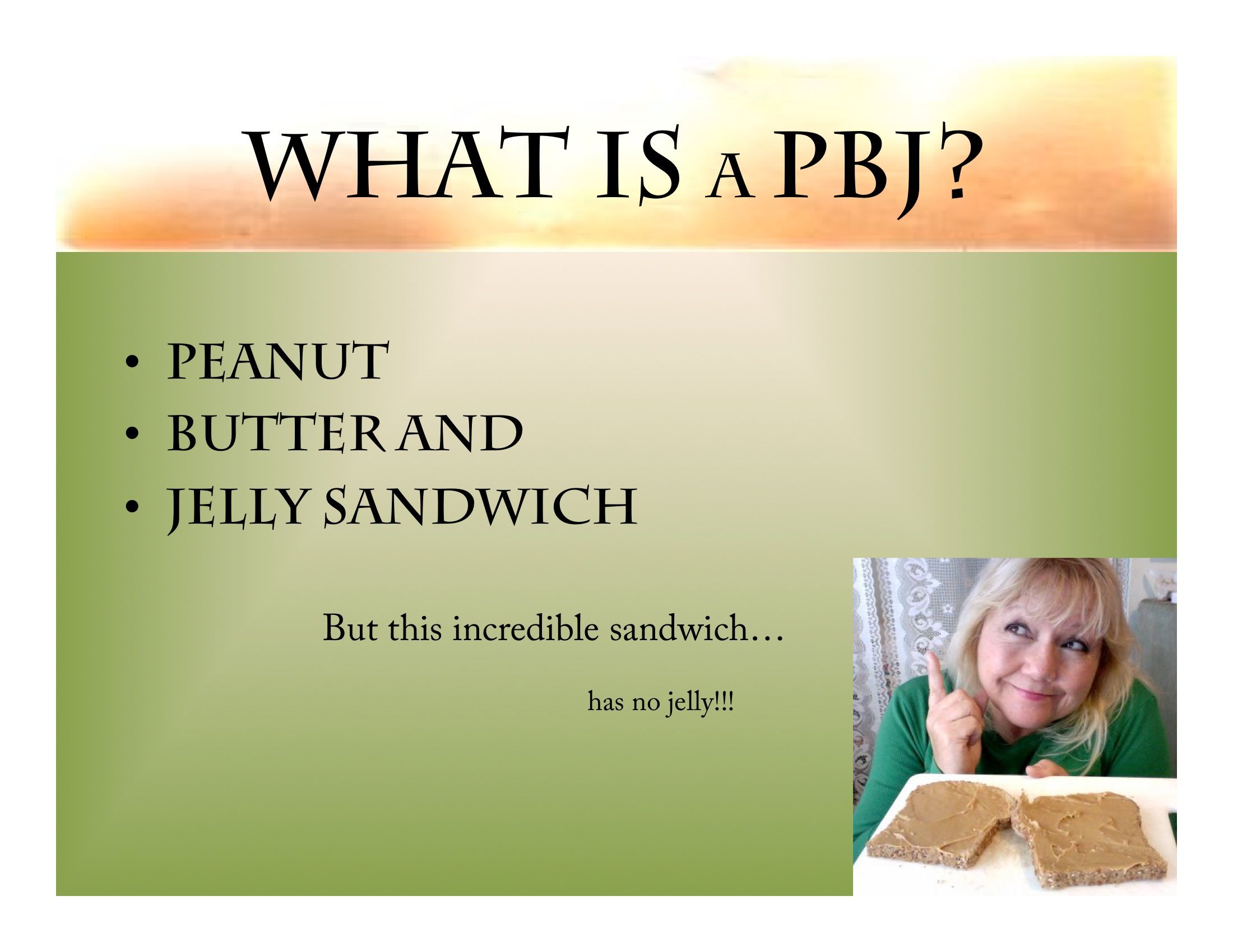 How to Make the Best PBJ in the World