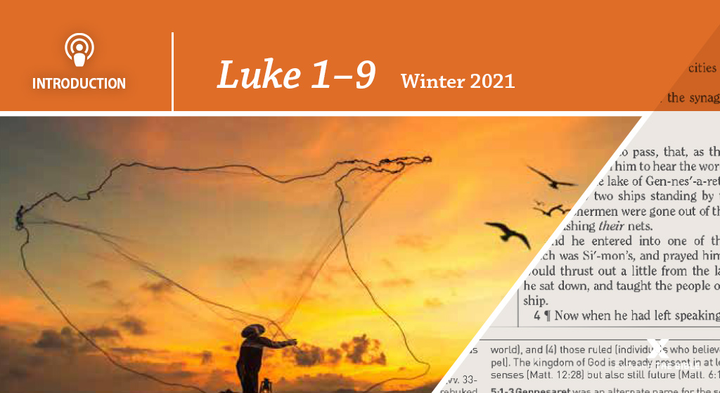 Introduction (Luke 19) Explore the Bible Adults Explore the Bible