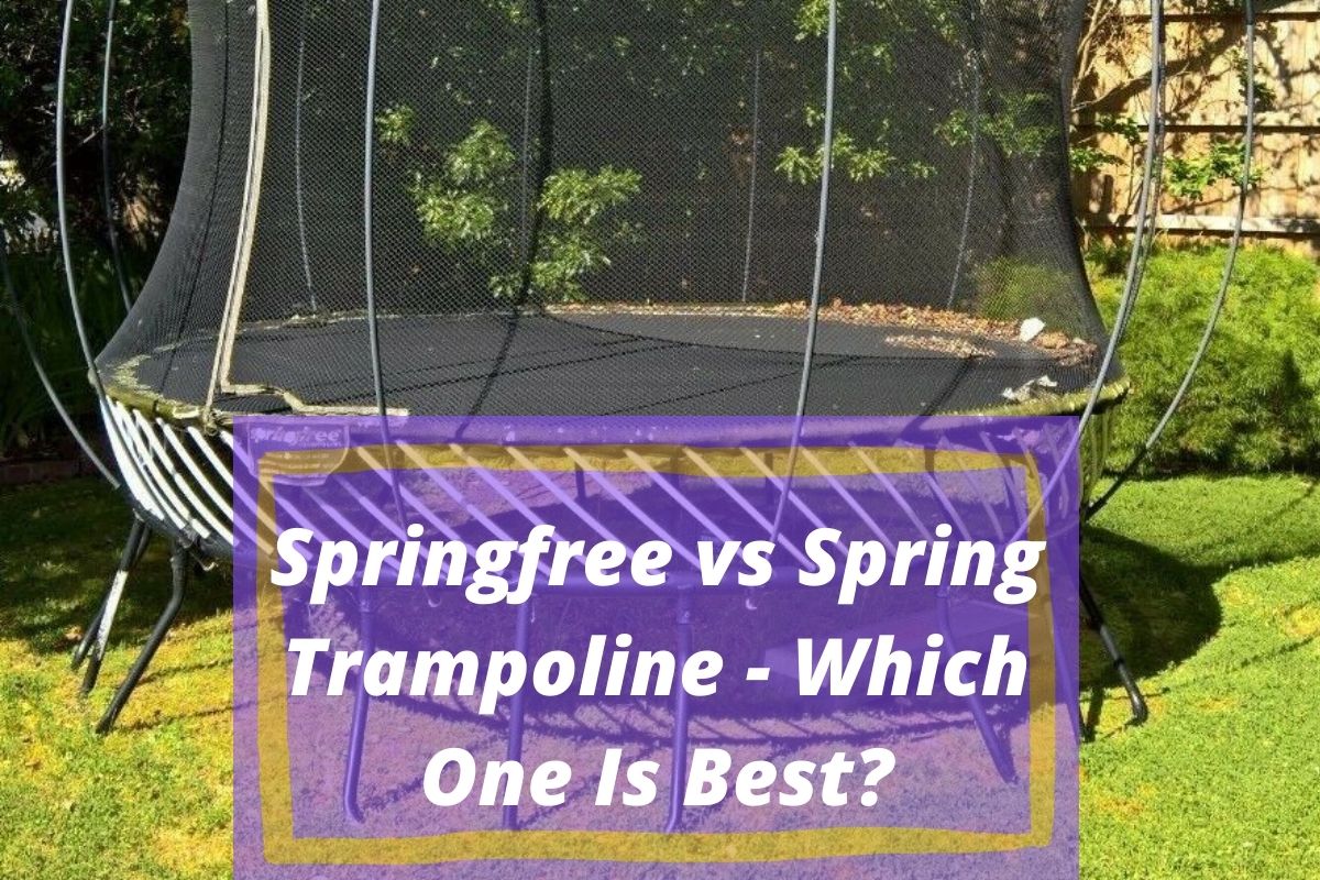 Springfree Vs Spring Trampoline Which One Is Best For My Kids? Go