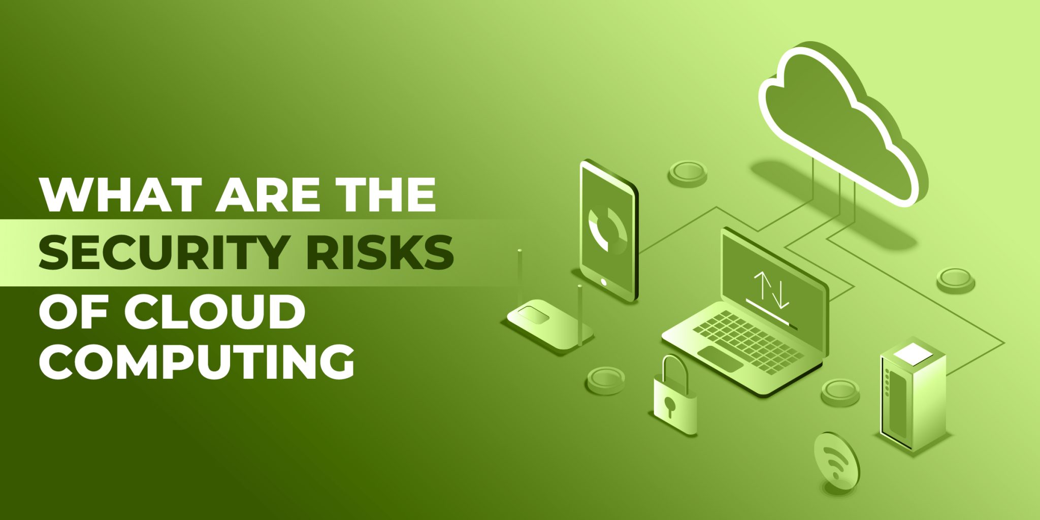 What Are the Security Risks of Cloud Computing? GOGET SECURE