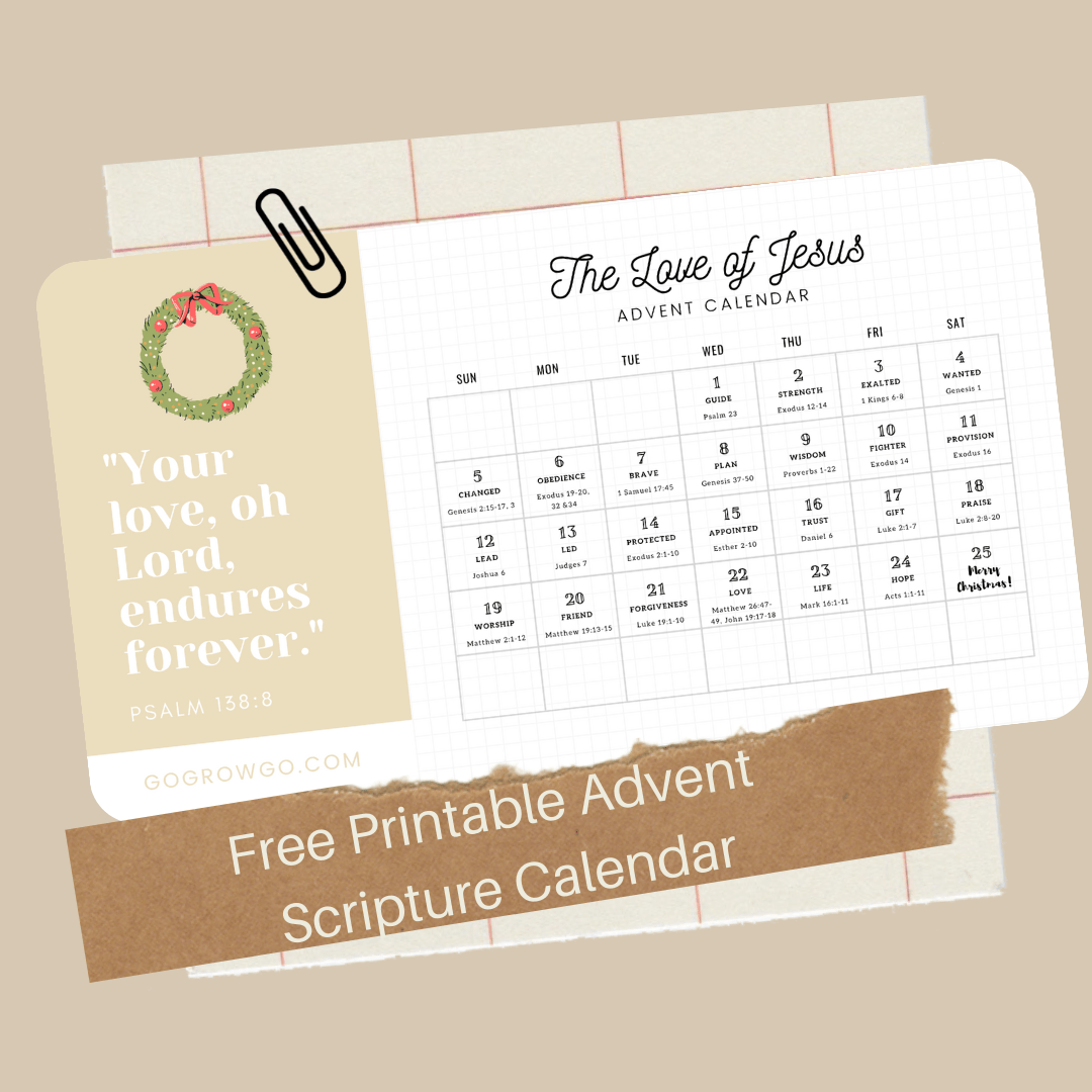 Free Printable Advent Scripture Calendar - Go Grow Go!
