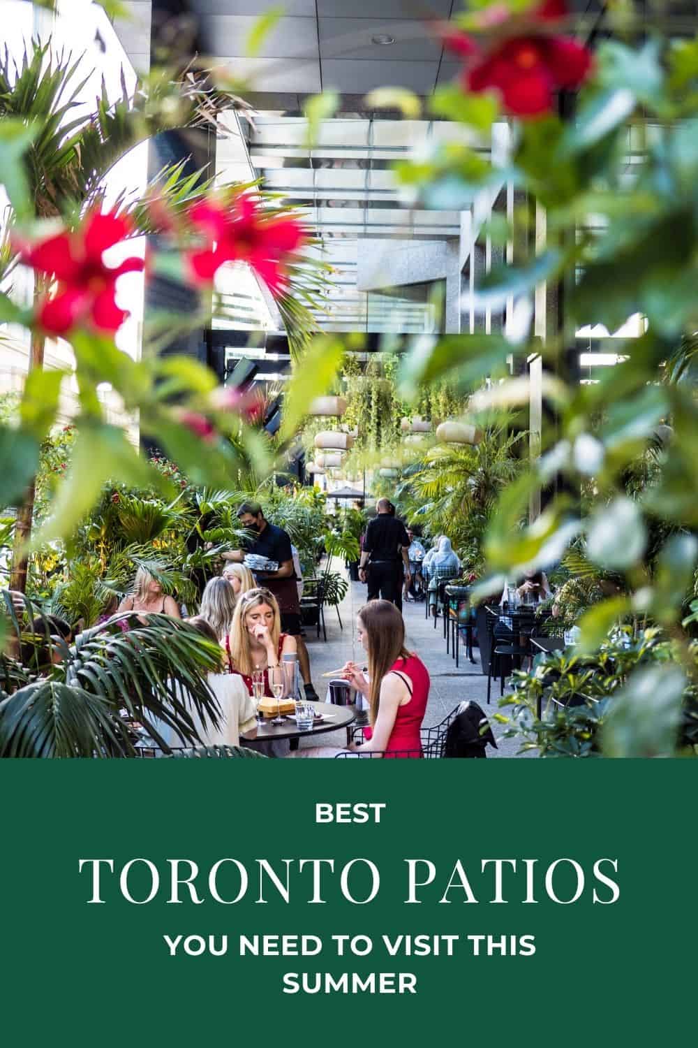 5 Best Toronto Patios This Summer Going Awesome Places