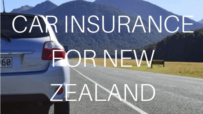 Car Insurance New Zealand What you need to know
