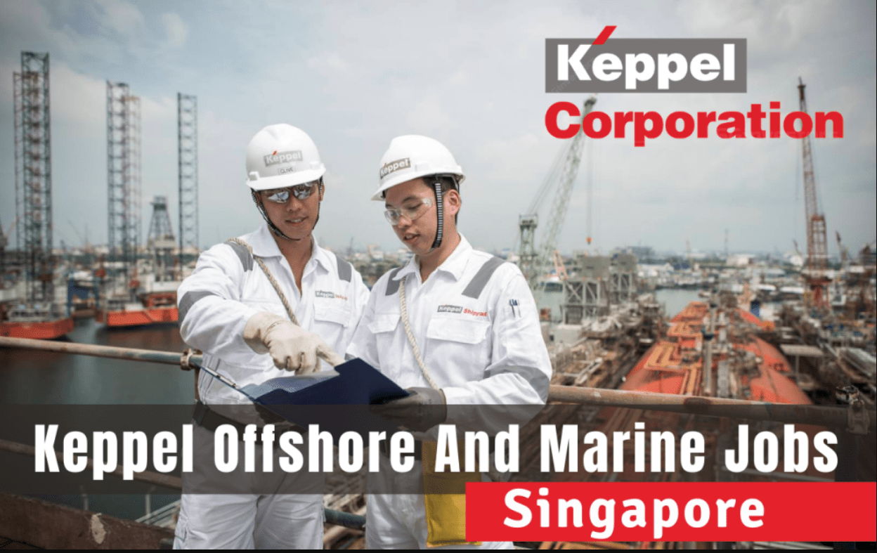 Keppel Offshore and Marine Jobs Singapore, Dubai GoInter