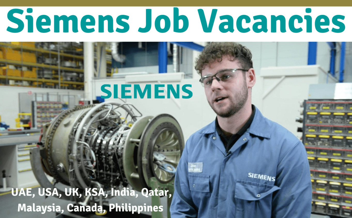 Siemens Careers UAE, KSA, Qatar, USA, UK, India, Singapore, Malaysia