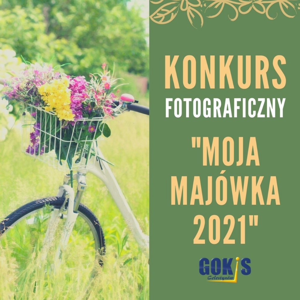 Konkurs fotograficzny „Moja majówka 2021″ Gminny Ośrodek Kultury i Sportu