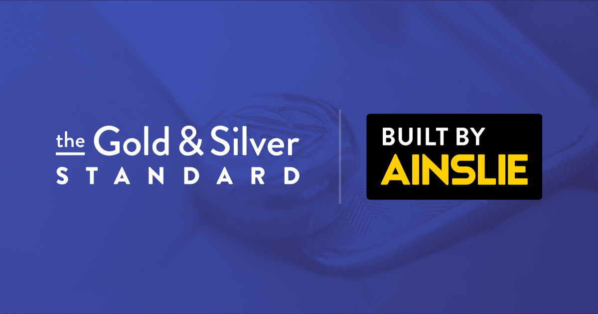 Gold & Silver Standard