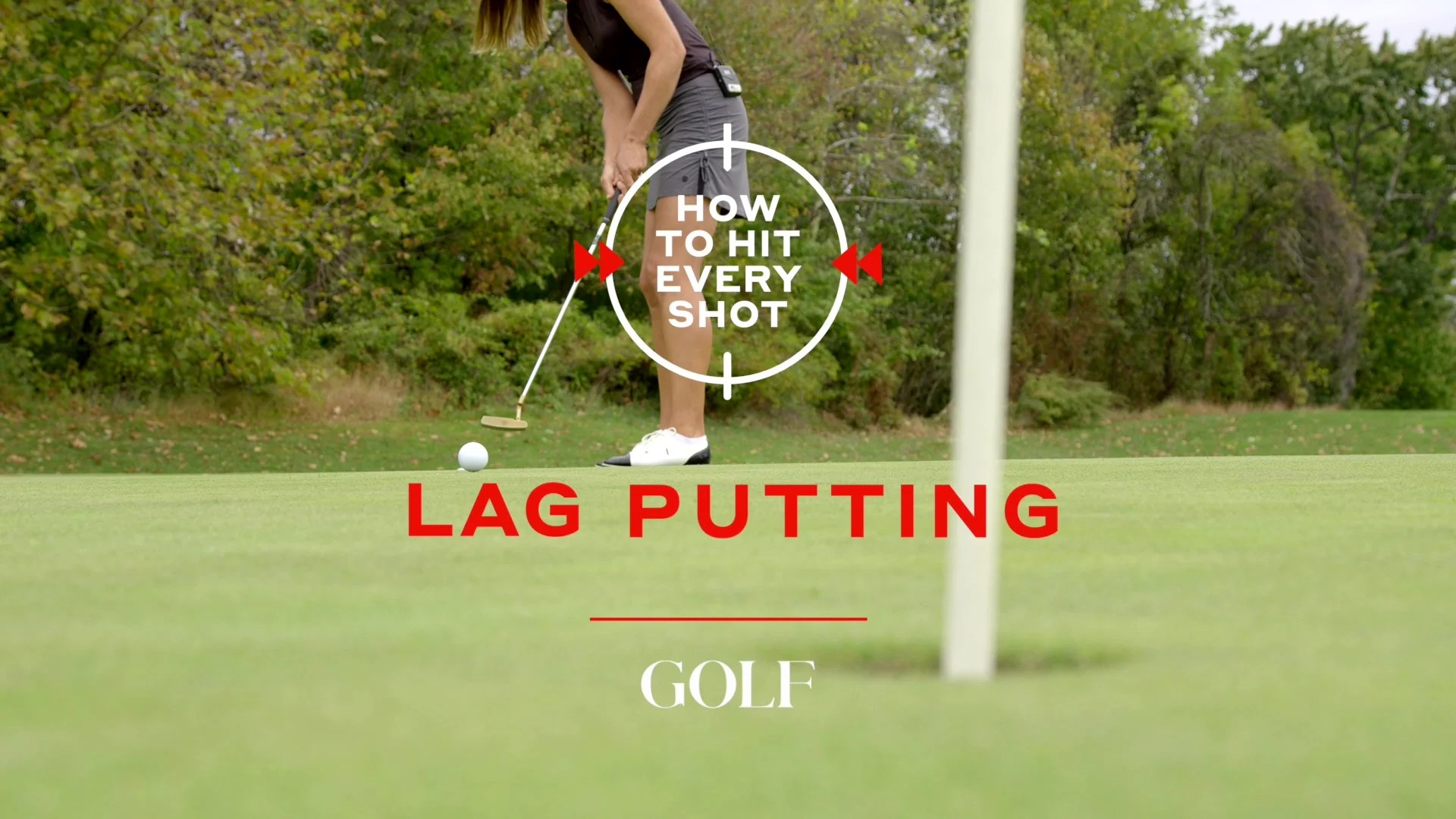 How To Hit Every Shot Lag Putt