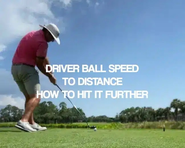 Driver Ball Speed To Distance How To Hit Longer Drives