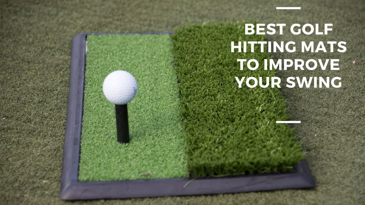 Best Golf Hitting Mats To Improve Your Swing