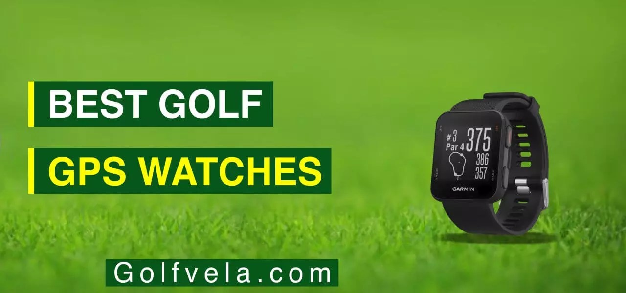 Best Golf GPS Watches Buying Guide and Top Rated Yardage Reviews