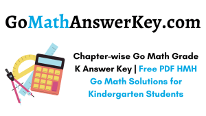 Go Math Kindergarten Answer Key PDF | HMH Go Math Grade K Kindergarten ...