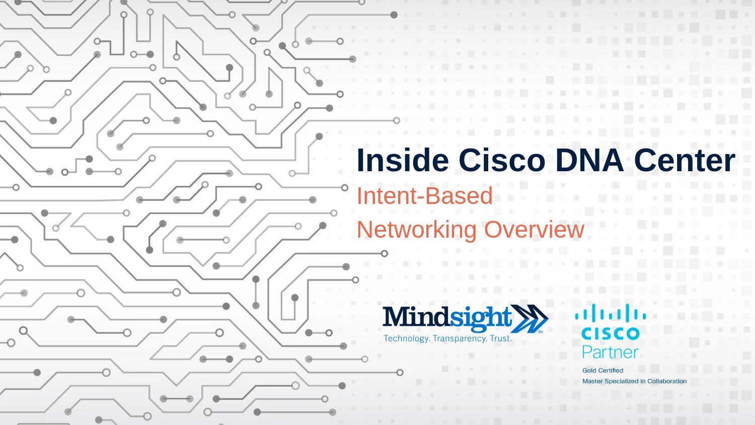 Inside Cisco DNA Center IntentBased Networking Overview Mindsight