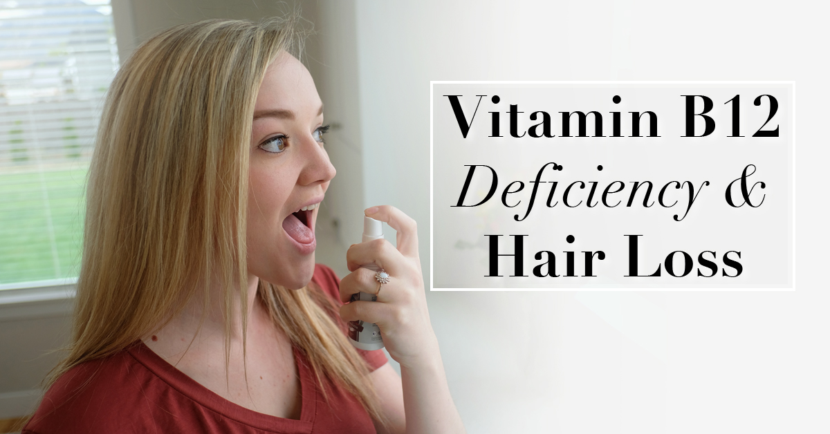How Vitamin B12 Deficiency Leads to Hair Loss