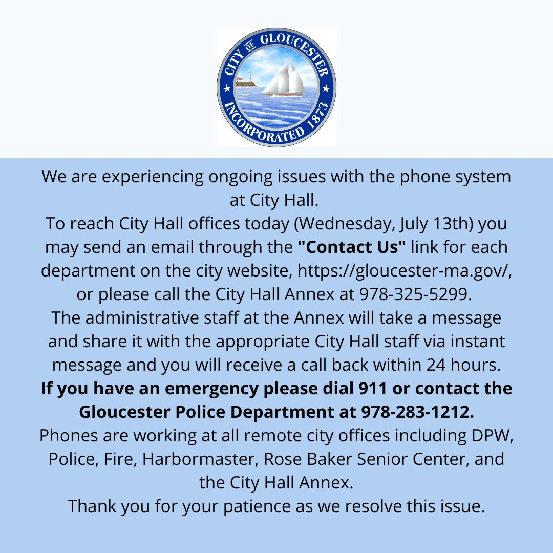 ATTENTION Gloucester City Hall is experiencing an issue with the phone