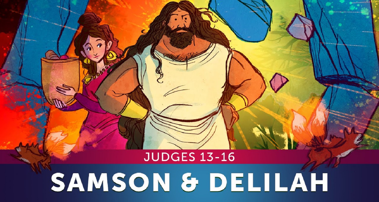The Story of Samson & Delilah Listen to GNT Uplifting Scriptures