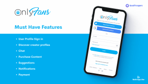 How To Easily Build An App Like OnlyFans - Your Complete Guide