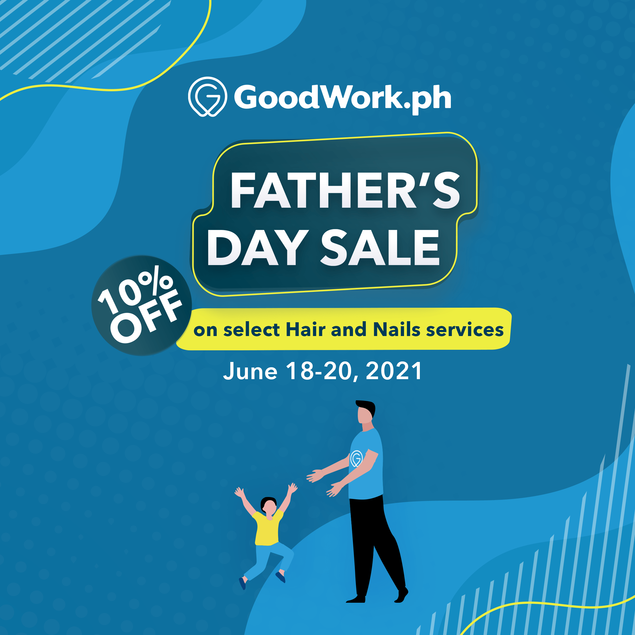 Father’s Day Sale June 1820, 2021 GoodWork.ph