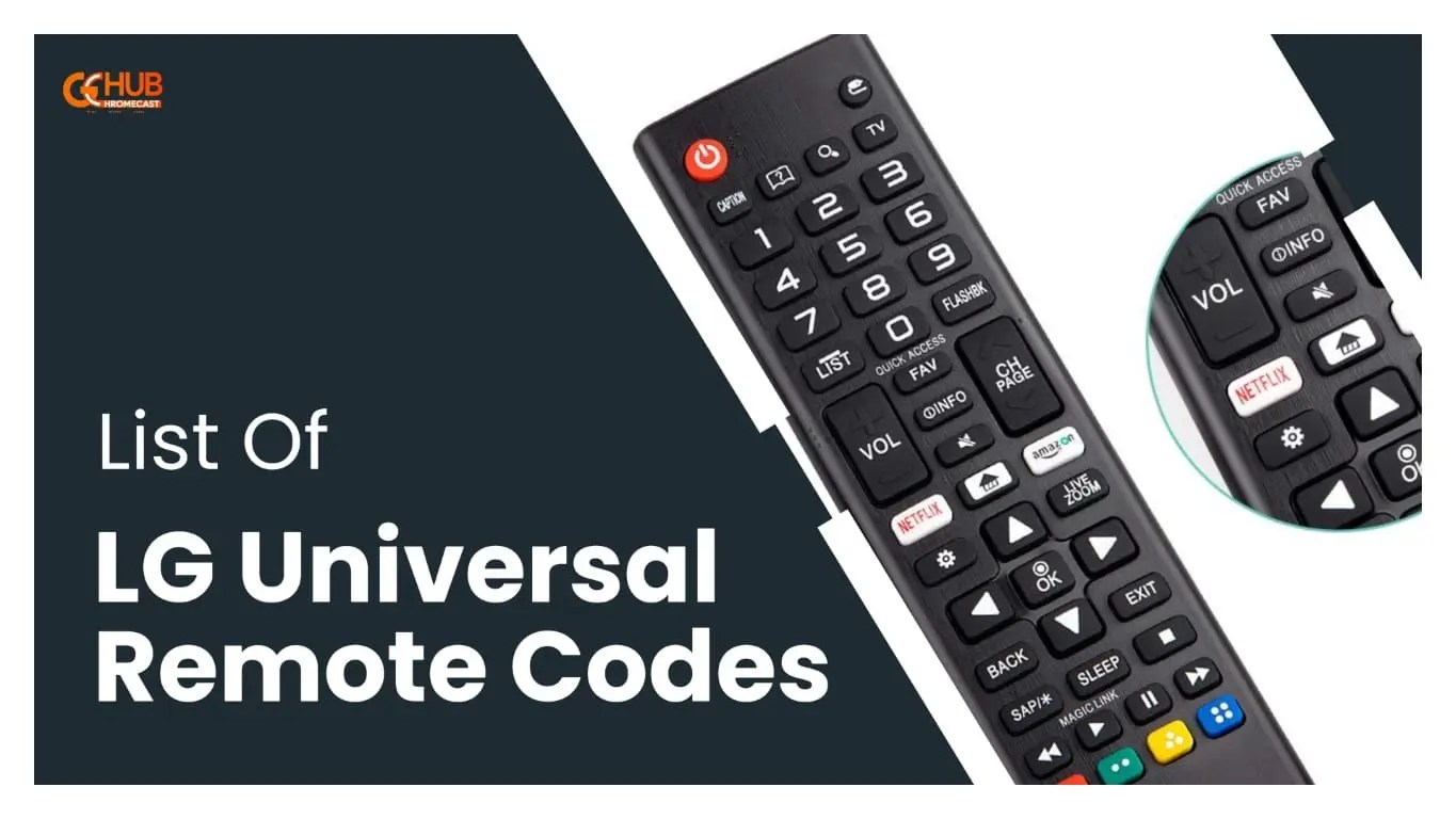 List of LG TV Universal Remote Codes [Full List] GChromecast Hub