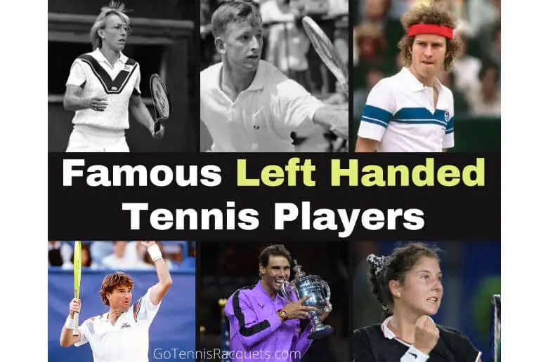 All Famous Left Handed Tennis Players from ATP & WTA
