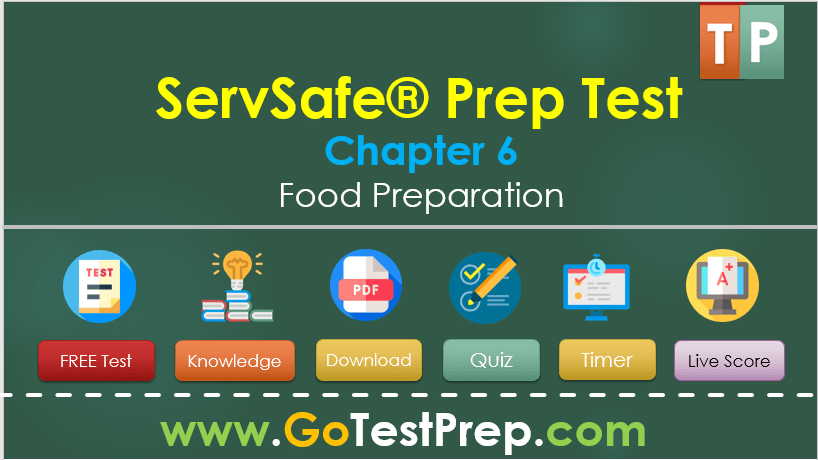 Servsafe Test Question Answers On Food Preparation [Free Quiz]