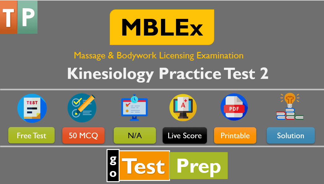 MBLEx Kinesiology Practice Test 2 Free Massage Therapy Exam