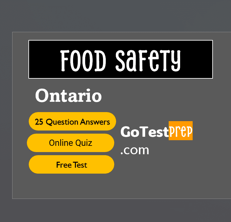 Ontario Food Safety Practice Test 2024 Questions Answers
