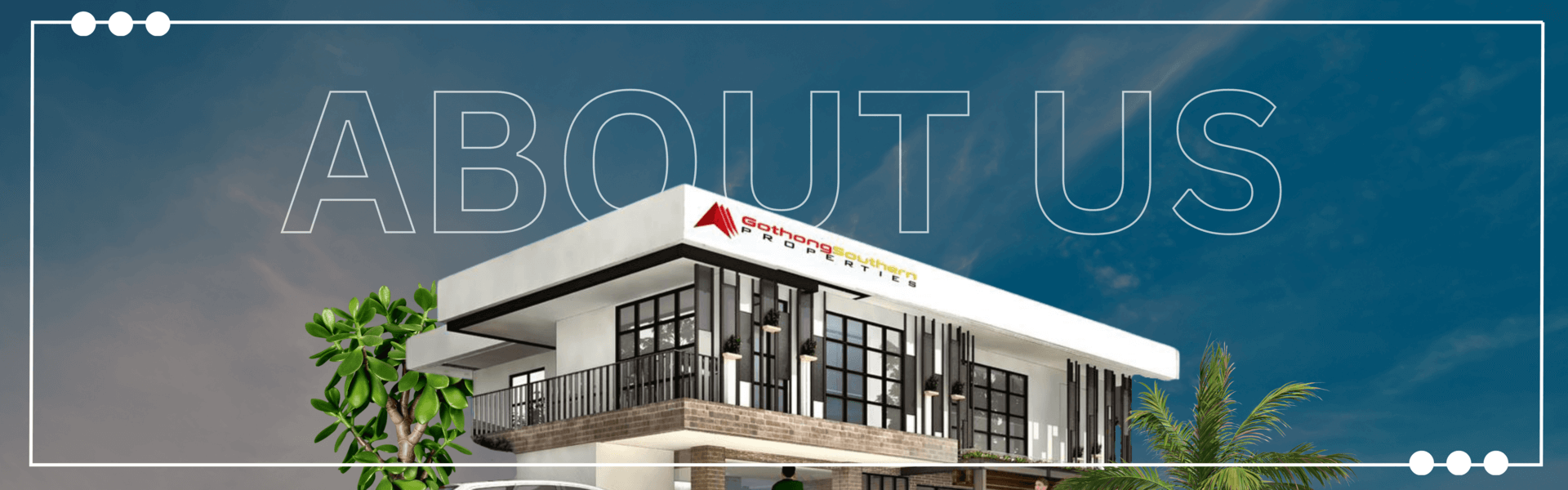 About Us Gothong Southern Properties
