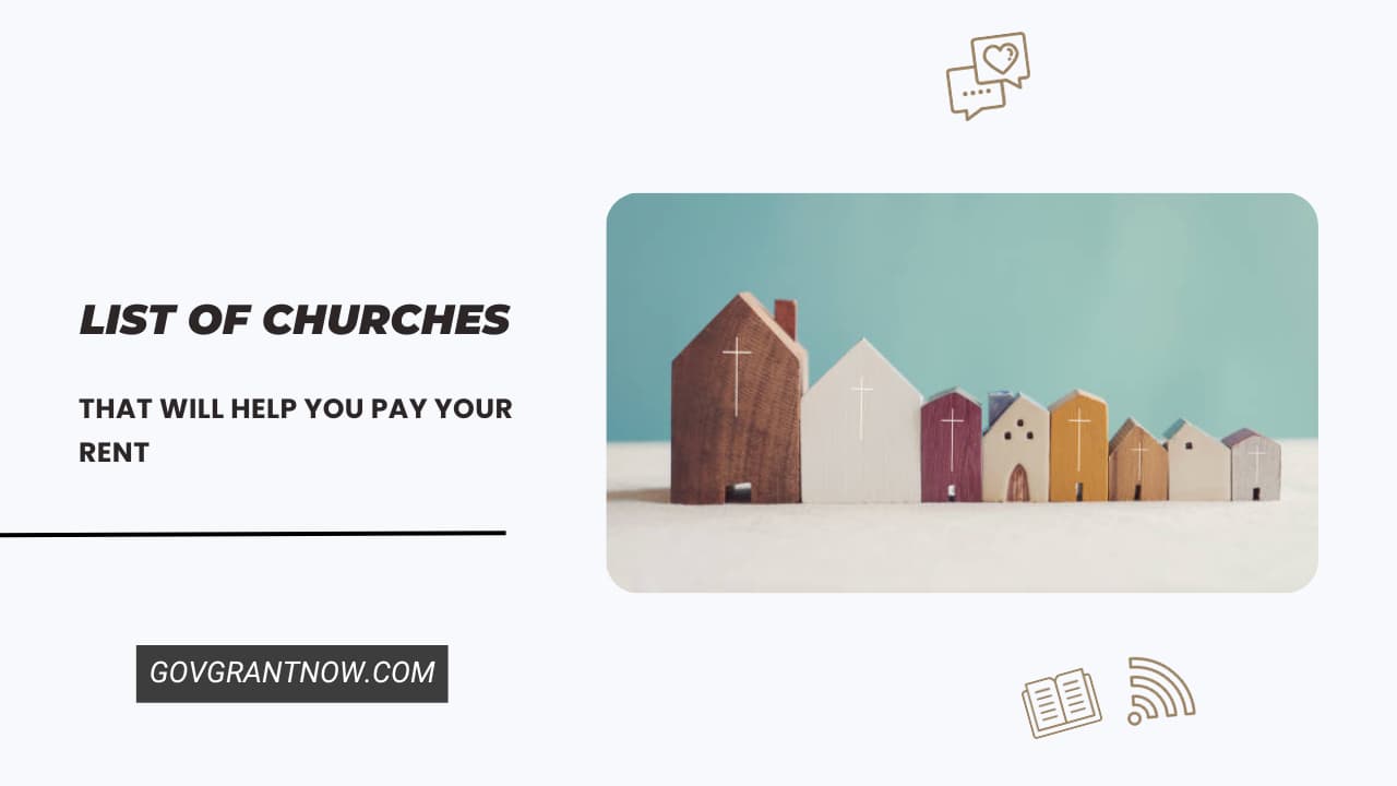 List of Churches That Will Help You Pay Your Rent Gov Grant Now