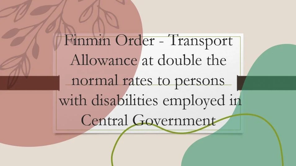 Finmin Order Transport Allowance at double the normal rates to