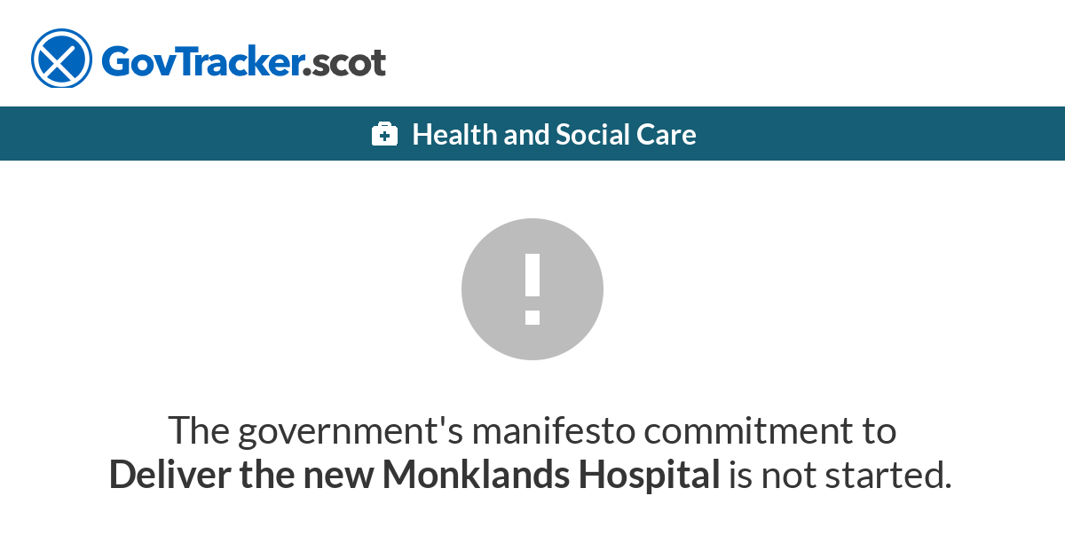 Deliver the new Monklands Hospital GovTracker.scot